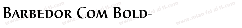 Barbedor Com Bold字体转换
